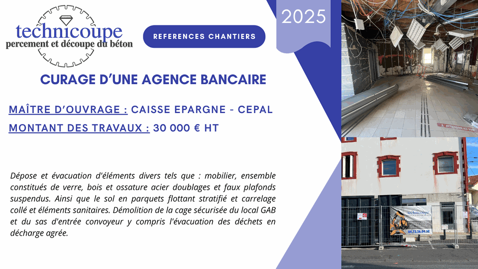 Curage d'une agence bancaire - Caisse d'Épargne CEPAL